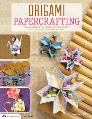 Knjiga Origami Papercrafting Suzanne McNeill