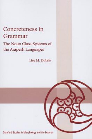 Kniha Concreteness in Grammar Lise Dobrin