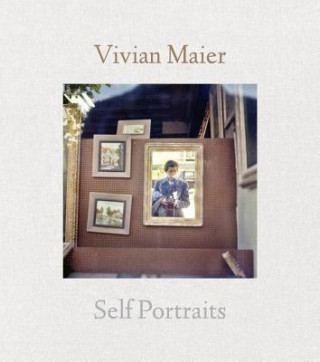 Könyv Vivian Maier: Self-portrait Vivian Maier