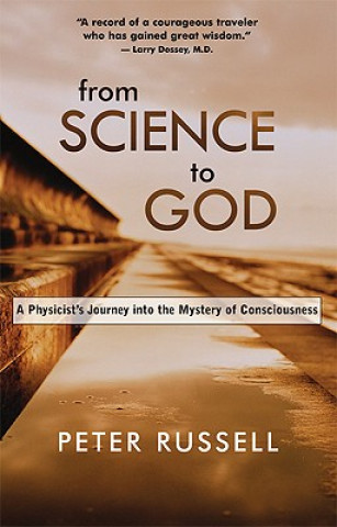 Kniha From Science to God Peter Russell