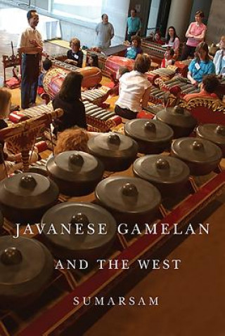 Книга Javanese Gamelan and the West Sumarsam