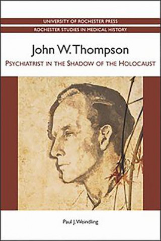 Kniha John W. Thompson Paul J Weindling
