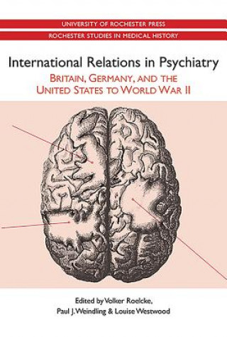 Book International Relations in Psychiatry Volker Roelcke