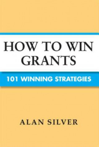 Carte How to Win Grants Alan Silver