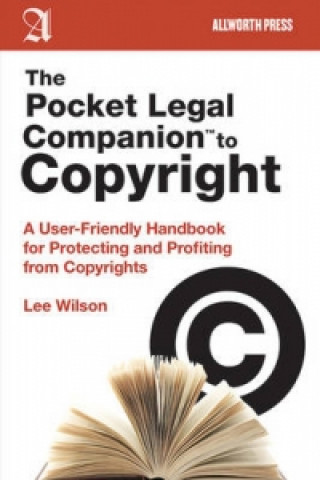 Книга Pocket Legal Companion to Copyright Lee Wilson