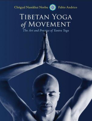 Книга Tibetan Yoga of Movement Chogyal Namkhai Norbu