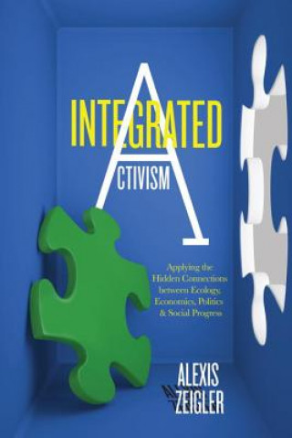 Könyv Integrated Activism Alexis Zeigler