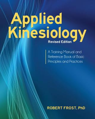 Książka Applied Kinesiology, Revised Edition Robert Frost