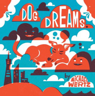 Kniha Dog Dreams Michael Wertz