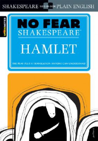 Kniha Hamlet (No Fear Shakespeare) SparkNotes