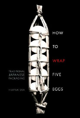 Книга How to Wrap Five Eggs Hideyuki Oka