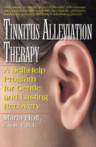 Könyv Tinnitus Alleviation Therapy Maria Holl