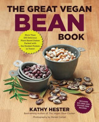Книга Great Vegan Bean Book Kathy Hester