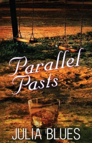 Kniha Parallel Pasts Julia Blues