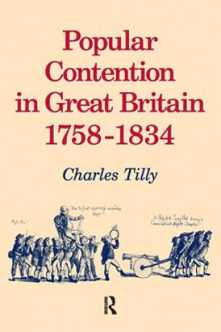 Книга Popular Contention in Great Britain, 1758-1834 Charles Tilly