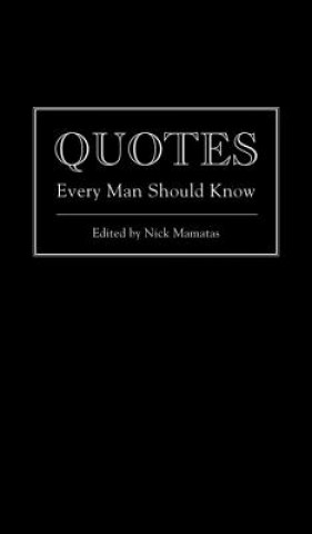 Buch Quotes Every Man Should Know Nick Mamatas