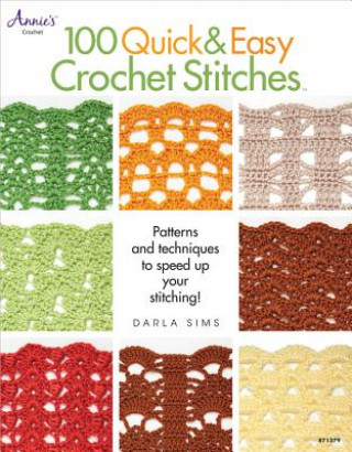 Könyv 100 Quick & Easy Crochet Stitches Darla Sims