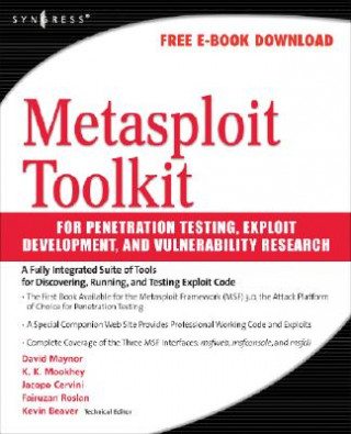 Carte Metasploit Toolkit for Penetration Testing, Exploit Development, and Vulnerability Research James Foster