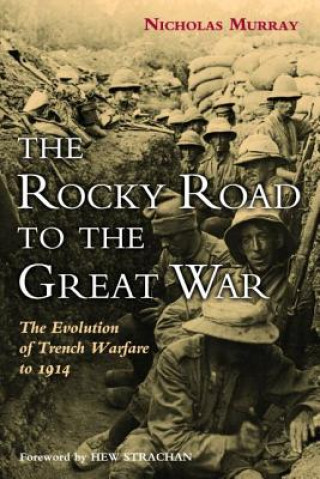 Książka Rocky Road to the Great War Nicholas Murray