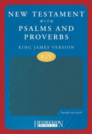 Kniha New Testament with Psalms and Proverbs Hendrickson Publishers
