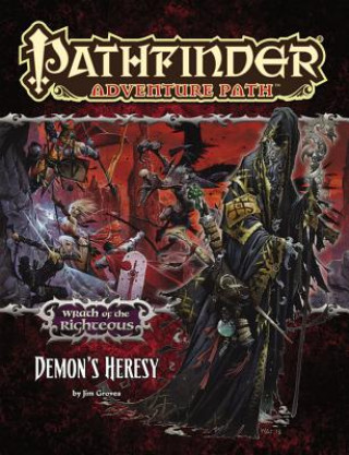Könyv Pathfinder Adventure Path: Wrath of the Righteous Part 3 - Demon's Heresy Jim Groves