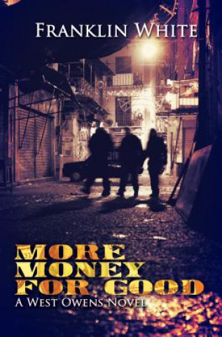 Libro More Money for Good Franklin White