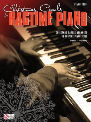 Książka Christmas Carols for Ragtime Piano Hal Leonard Publishing Corporation