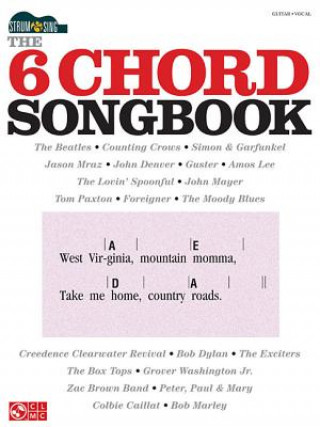 Kniha 6 Chord Songbook - Strum and Sing Hal Leonard Corp