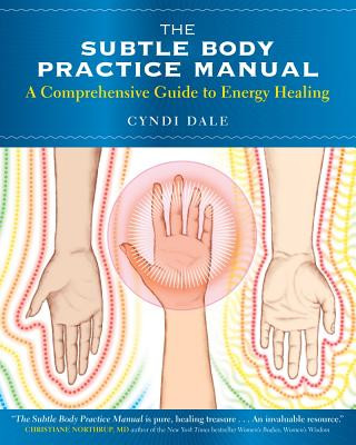Książka Subtle Body Practice Manual Cyndi Dale