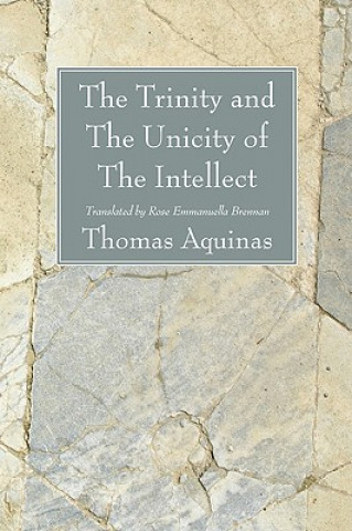 Książka Trinity and The Unicity of The Intellect Thomas Aquinas