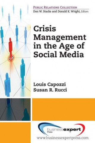Könyv Crisis Management in the Age of Social Media Louis Capozzi