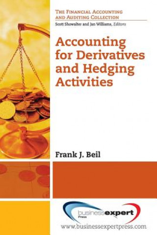 Libro Accounting for Derivatives and Hedging Activities Frank Biel