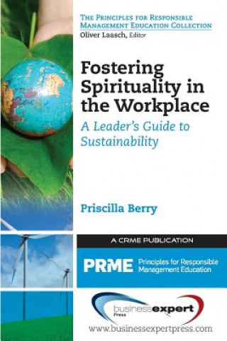 Carte Fostering Spirituality in the Workplace Priscilla Berry