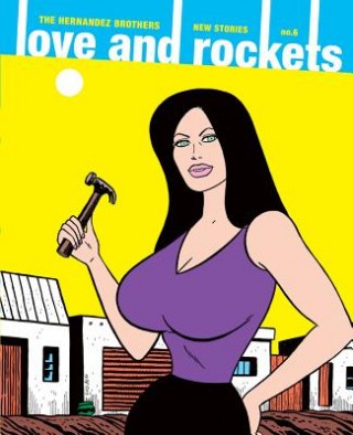 Kniha Love And Rockets: New Stories #6 Gilbert Hernandez