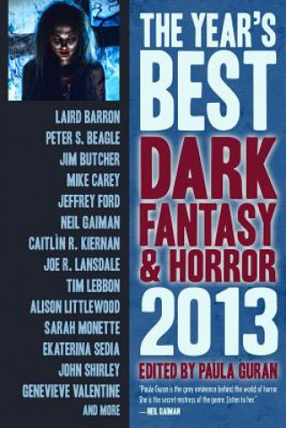 Kniha Year's Best Dark Fantasy & Horror: 2013 Edition John Shirley