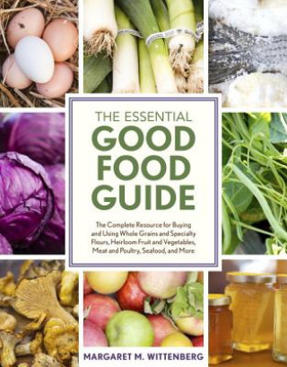 Книга Essential Good Food Guide Margaret M Wittenberg