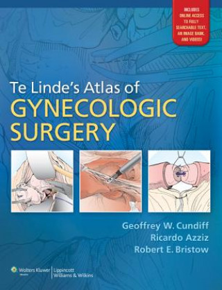 Carte Te Linde's Atlas of Gynecologic Surgery Geoffrey Cundiff