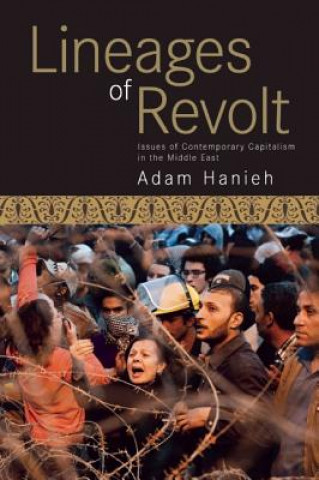 Kniha Lineages Of Revolt Adam Hanieh