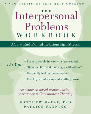 Kniha Interpersonal Problems Workbook Matthew McKay