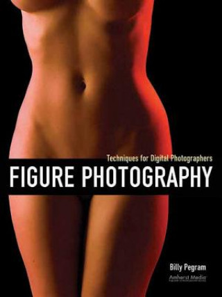 Buch Figure Photography Billy Pegram