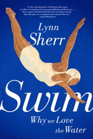 Kniha Swim Lynn Sherr