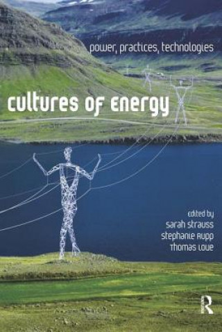 Kniha Cultures of Energy Sarah Strauss