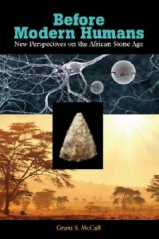 Buch Before Modern Humans Grant S McCall