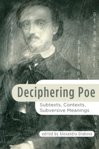 Carte Deciphering Poe Alexandra Urakova