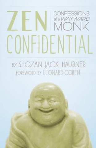 Book Zen Confidential Shozan Jack Haubner