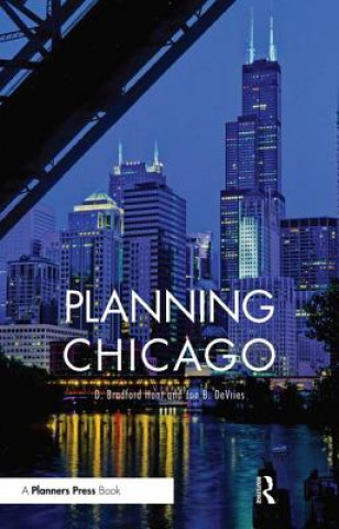 Książka Planning Chicago D Bradford Hunt