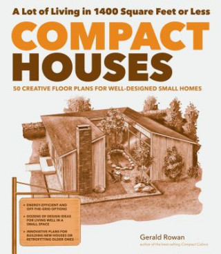 Könyv Compact Houses Gerald Rowan