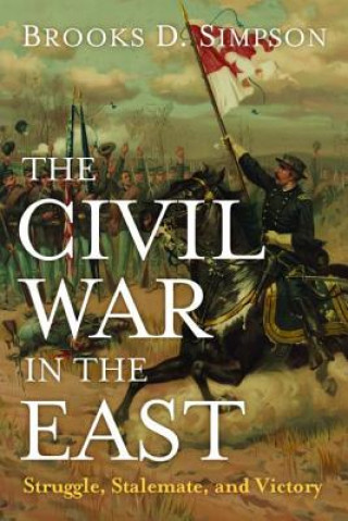 Kniha Civil War in the East Brooks Simpson