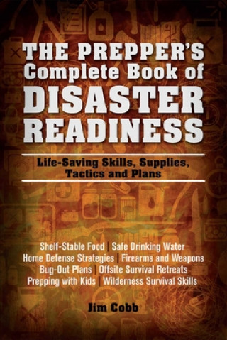 Książka Prepper's Complete Book Of Disaster Readiness Jim Cobb