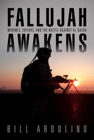 Buch Fallujah Awakens Bill Ardolino